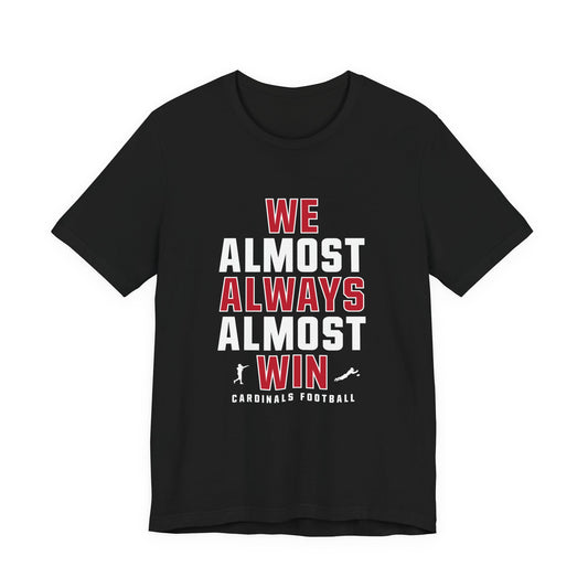 We Almost Always Almost Win - Arizona Football