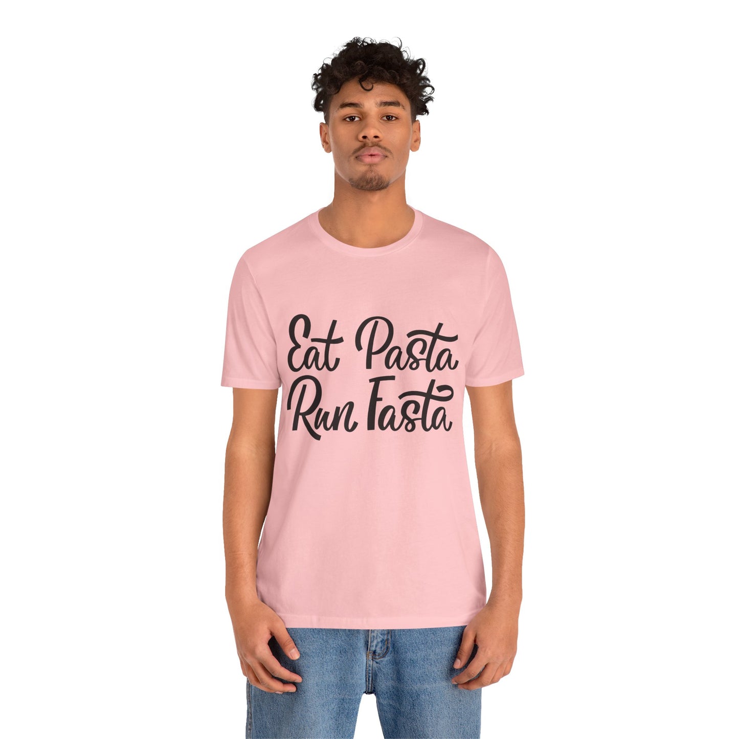 Eat Pasta, Run Fasta T-Shirt — Funny Carb-Loving Running Tee