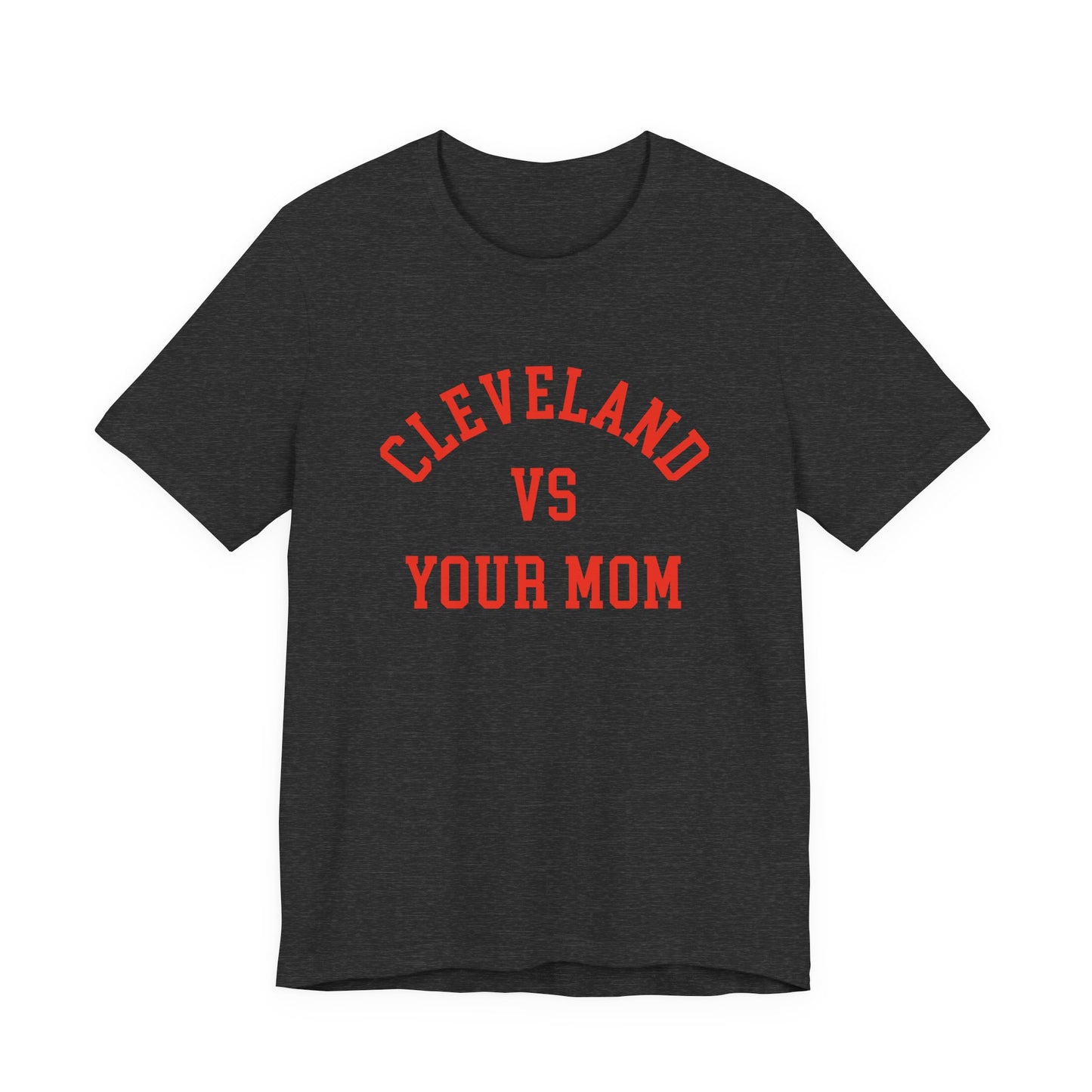 Cleveland vs Your Mom Funny T-Shirt