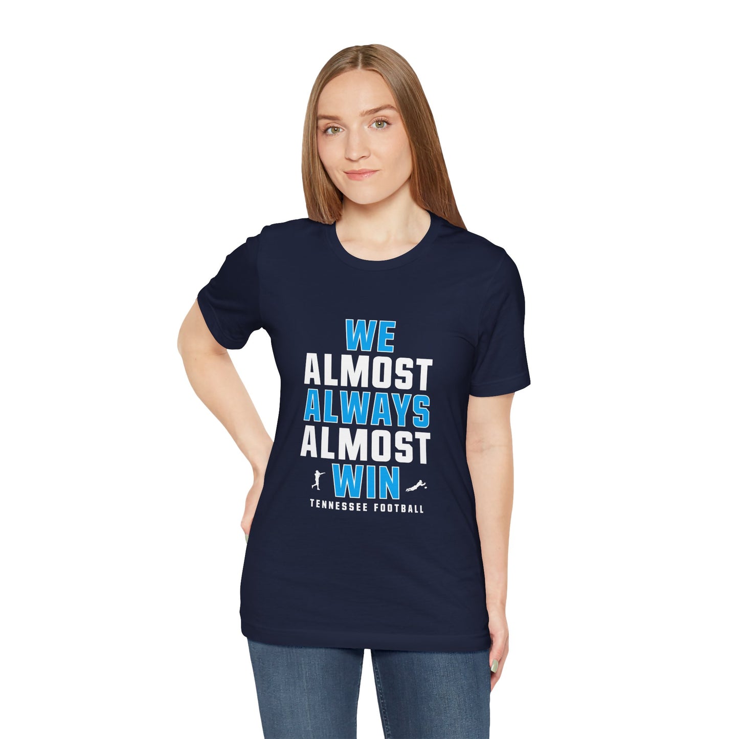 We Almost Always Almost Win - Tennessee Football