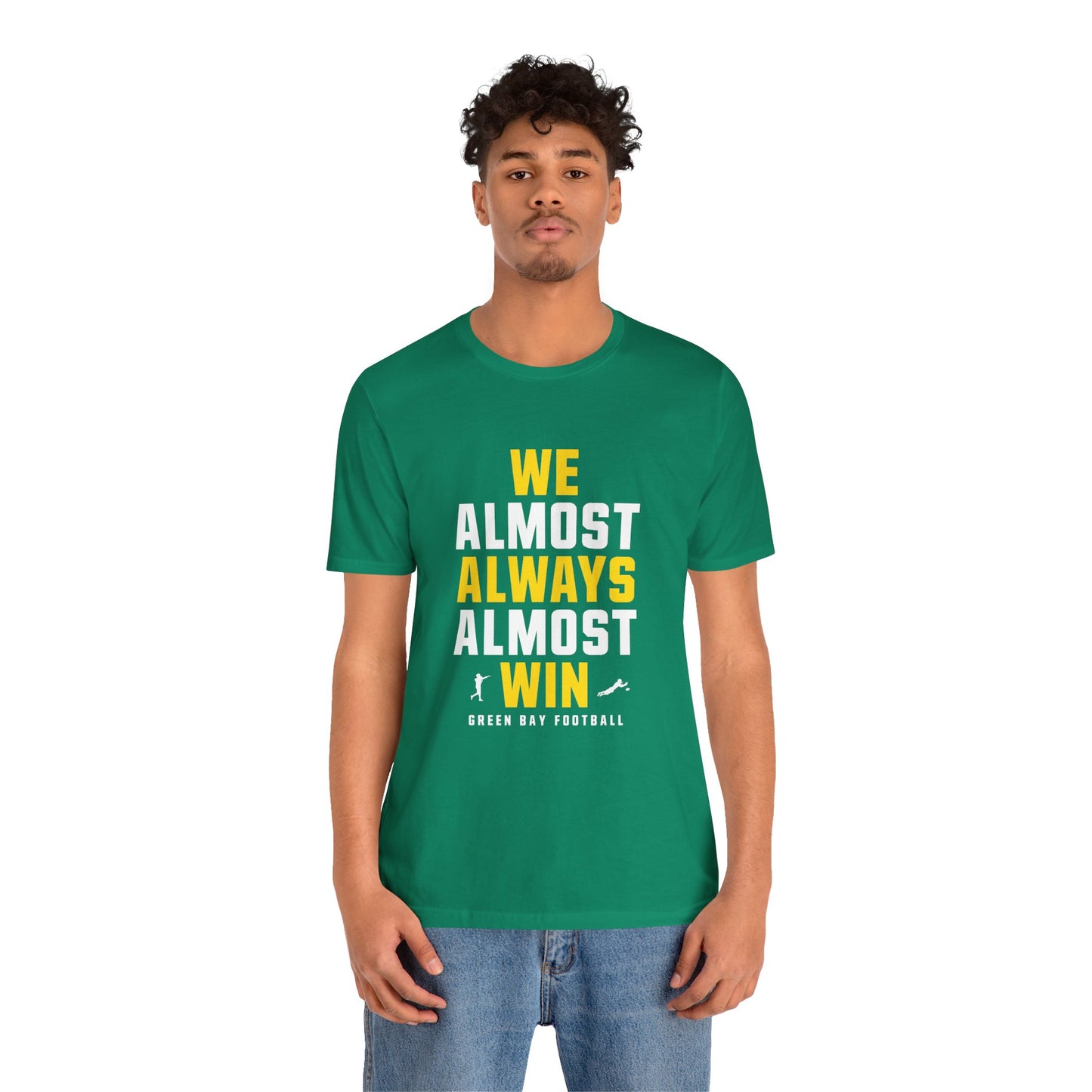 We Almost Always Almost Win - Green Bay Football