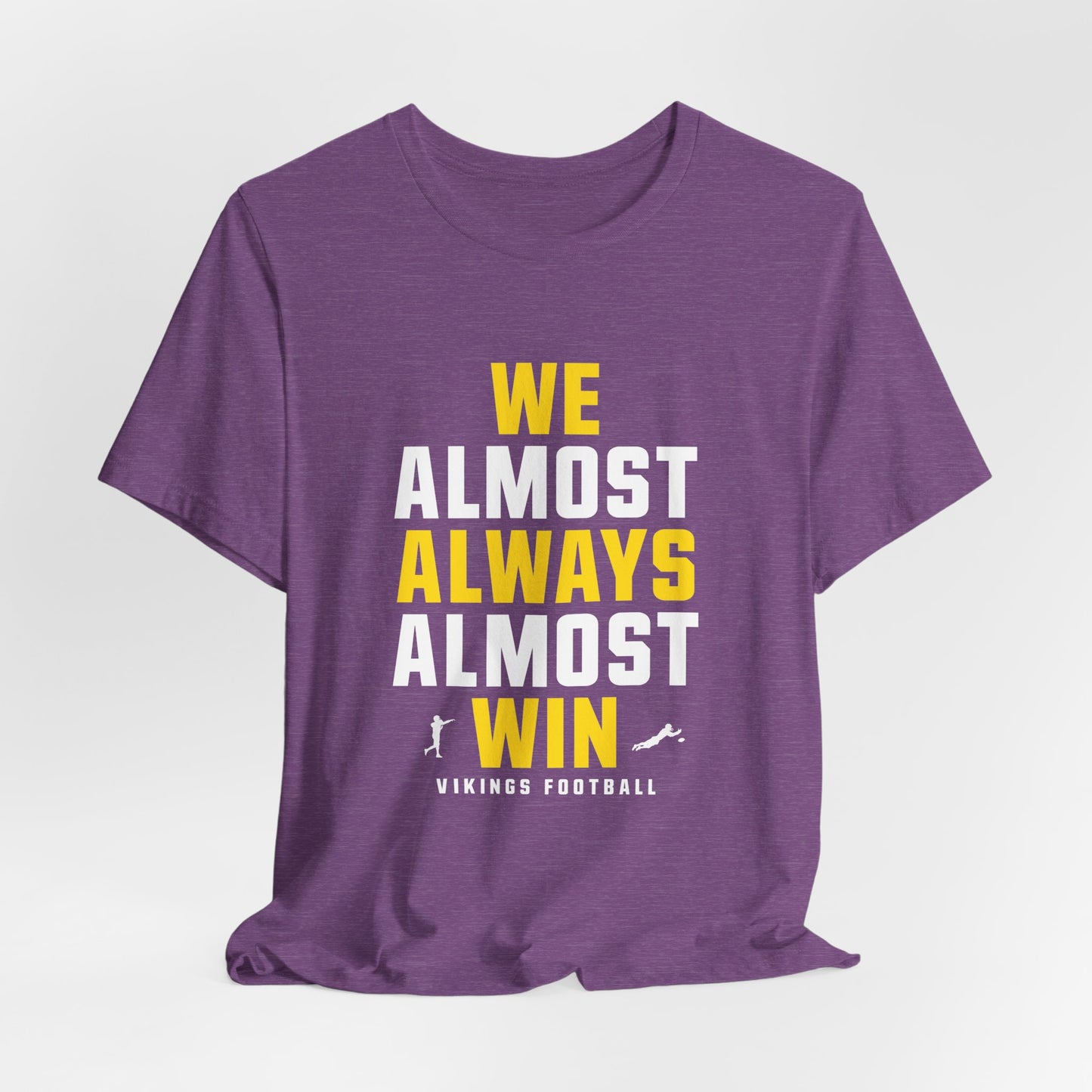 We Almost Always Almost Win - Minnesota Football