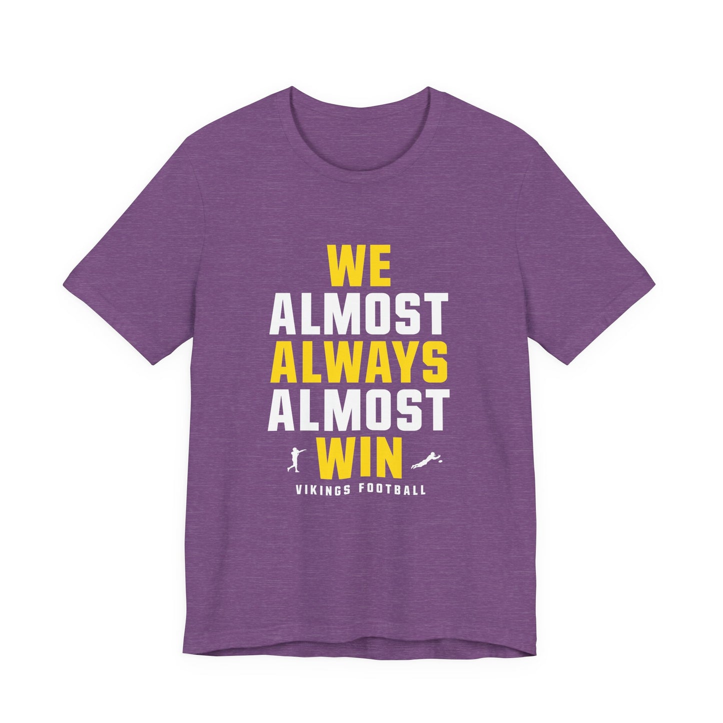 We Almost Always Almost Win - Minnesota Football