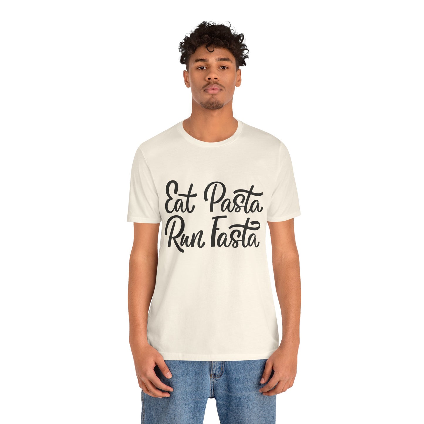 Eat Pasta, Run Fasta T-Shirt — Funny Carb-Loving Running Tee