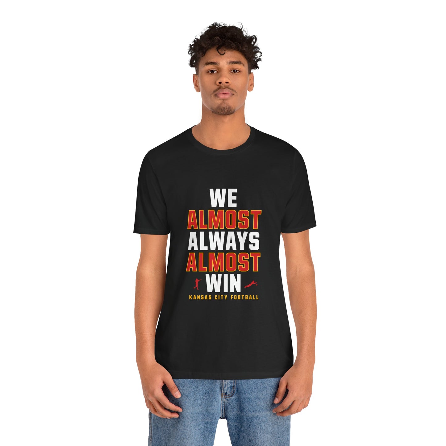 We Almost Always Almost Win - Kansas City Football