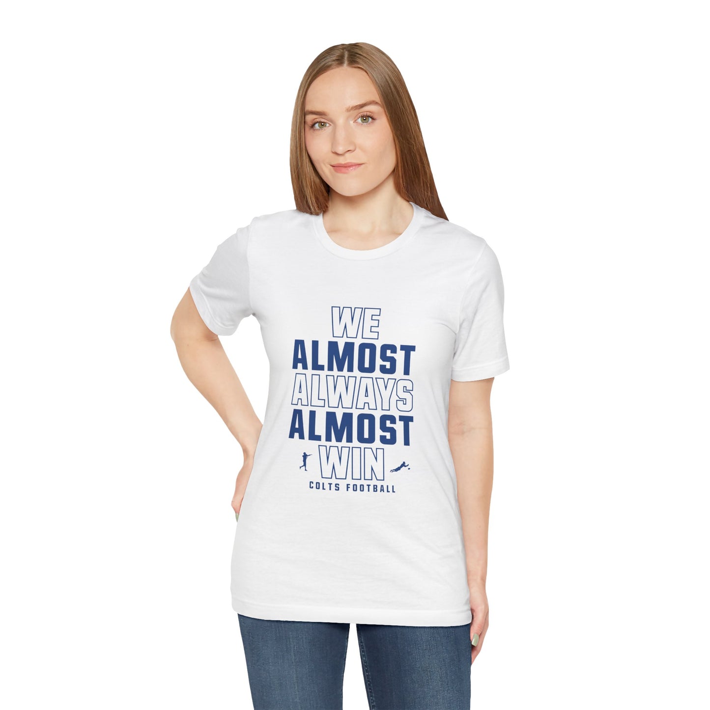 We Almost Always Almost Win - Indianapolis Football
